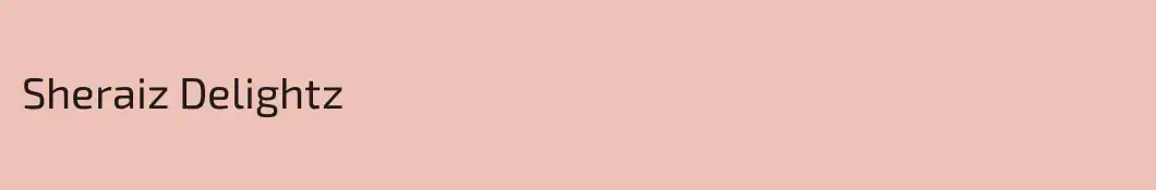 Sheraiz Delightz
